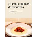 polenta-com-ragu-de-ossobuco-e-reducao-de-cubetti